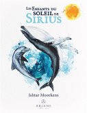 Les enfants du soleil de Sirius (eBook, ePUB) Les enfants du soleil de Sirius (eBook, ePUB)