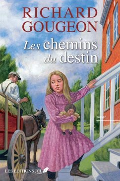 Les chemins du destin (eBook, ePUB) - Richard Gougeon, Gougeon