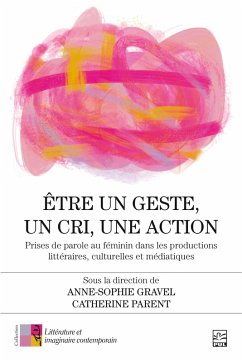 Être un geste, un cri, une action (eBook, PDF) - Collectif Collectif, Collectif