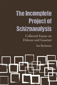 Incomplete Project of Schizoanalysis (eBook, PDF) - Buchanan, Ian