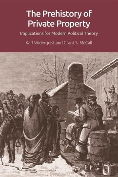 Prehistory of Private Property (eBook, PDF) - Widerquist, Karl; McCall, Grant S.