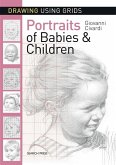 Drawing Using Grids: Portraits of Babies & Children (eBook, PDF)