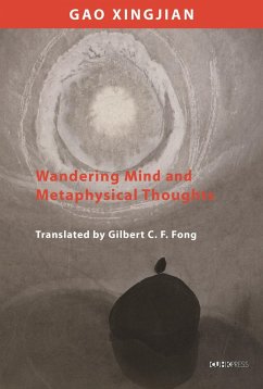 Wandering Mind and Metaphysical Thoughts (eBook, PDF) - Gao, Xingjian