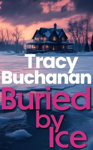 Buried by Ice (eBook, ePUB) Buried by Ice (eBook, ePUB)