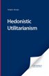 Hedonistic Utilitarianism (eBook, PDF) - Bild 1