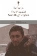 ReFocus: The Films of Nuri Bilge Ceylan... - Bild 1