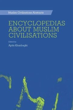 Encyclopedias about Muslim Civilisations (eBook, PDF)