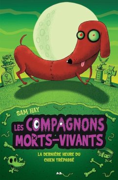 Cover La dernière heure du chien trépassé (eBook, ePUB)