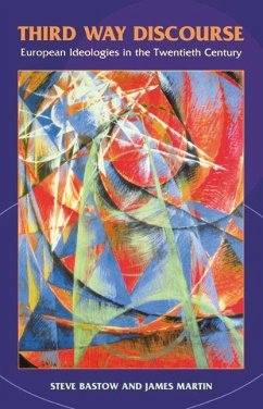 Third Way Discourse (eBook, PDF) - Bastow, Steve; Martin, James