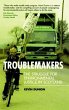 Troublemakers: The Struggle for... - Bild 1