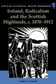Ireland, Radicalism, and the Scottish Highlands, c.1870-1912 (eBook, PDF)