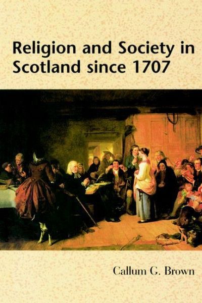 Religion and Society in Scotland since 1707 (eBook, PDF)