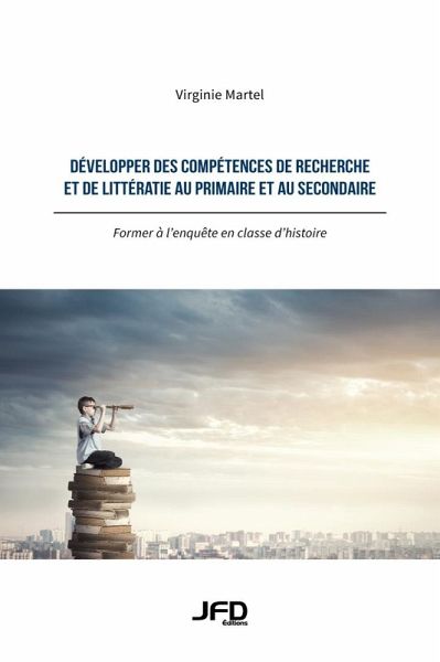 Développer des compétences de recherche et de littératie au primaire et au secondaire (eBook, PDF) Développer des compétences de recherche et de littératie au primaire et au secondaire (eBook, PDF)