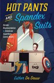 Hot Pants and Spandex Suits (eBook, ePUB)