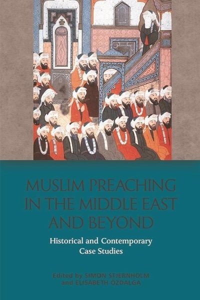 Muslim Preaching in the Middle East and Beyond (eBook, PDF) Muslim Preaching in the Middle East and Beyond (eBook, PDF)