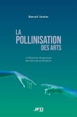 La pollinisation des arts (eBook, PDF)