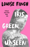 Iris Green, Unseen (eBook) (eBook, ePUB)