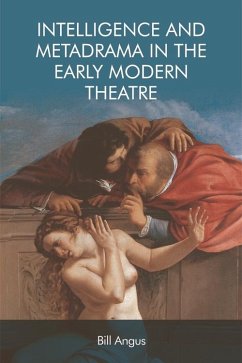 Cover Intelligence and Metadrama in the Early Modern Theatre (eBook, PDF)