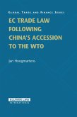 EC Trade Law Following China's Accession to the WTO (eBook, PDF)