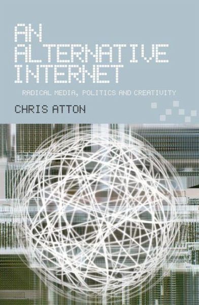 Alternative Internet (eBook, PDF) Alternative Internet (eBook, PDF)