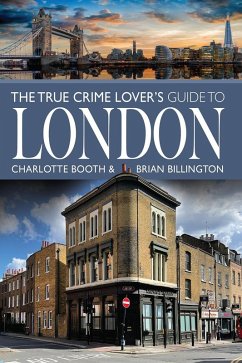 True Crime Lover's Guide to London (eBook, PDF) Cover True Crime Lover's Guide to London (eBook, PDF)