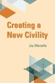 Creating a New Civility (eBook, PDF) Creating a New Civility (eBook, PDF)