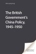 British Government's China Policy,... - Bild 1