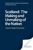 Scotland: The Making and Unmaking of the Nation (eBook, PDF)