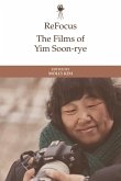 ReFocus: The Films of Yim Soon-rye (eBook, PDF)