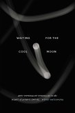Waiting for the Cool Moon (eBook, PDF)