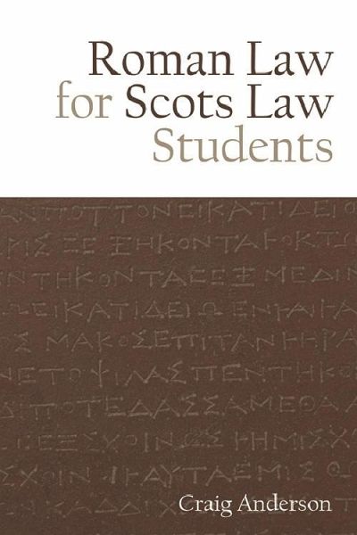 Roman Law for Scots Law Students (eBook, ePUB) Roman Law for Scots Law Students (eBook, ePUB)