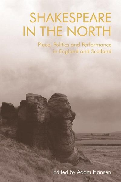 Shakespeare in the North (eBook, ePUB) Shakespeare in the North (eBook, ePUB)