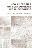 New Rhetorics for Contemporary Legal Discourse (eBook, PDF)