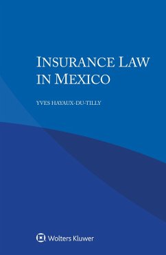 Insurance Law in Mexico (eBook, PDF) - Hayaux-Du-Tilly, Yves