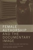 Female Authorship and the Documentary Image (eBook, ePUB)