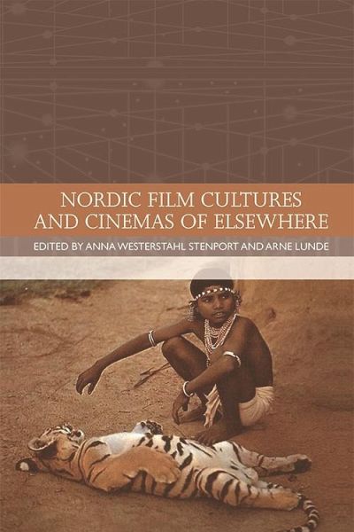 Nordic Film Cultures and Cinemas of Elsewhere (eBook, ePUB)