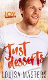 Just Desserts (Joy Universe, #1.5) (eBook, ePUB) Just Desserts (Joy Universe, #1.5) (eBook, ePUB)