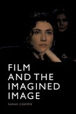 Film and the Imagined Image (eBook, PDF)