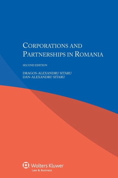 Corporations and Partnerships in Romania (eBook, PDF) Corporations and Partnerships in Romania (eBook, PDF)
