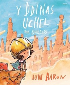 Ddinas Uchel, Y / The Builders (eBook, ePUB) - Huw Aaron, Aaron