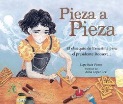 Pieza a pieza (Piece by Piece) (eBook, PDF) - Ruiz-Flores, Lupe