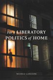 For a Liberatory Politics of Home (eBook, PDF)