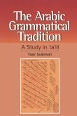 Arabic Grammatical Tradition (eBook, PDF) Arabic Grammatical Tradition (eBook, PDF)