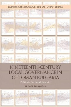 Cover Nineteenth-Century Local Governance in Ottoman Bulgaria (eBook, ePUB)