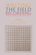 Writing the Field Recording (eBook, PDF) - Bild 1