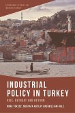 Industrial Policy in Turkey (eBook, ePUB) Industrial Policy in Turkey (eBook, ePUB)