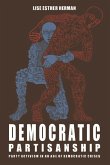 Democratic Partisanship (eBook, ePUB) Democratic Partisanship (eBook, ePUB)