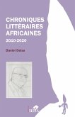 Chroniques littéraires africaines 2010-2020 (eBook, PDF)