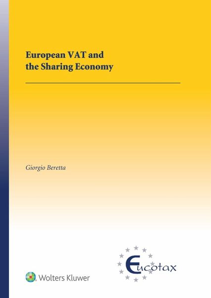European VAT and the Sharing Economy (eBook, PDF) European VAT and the Sharing Economy (eBook, PDF)
