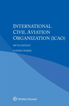 International Civil Aviation Organization (ICAO) (eBook, ePUB) - Weber, Ludwig